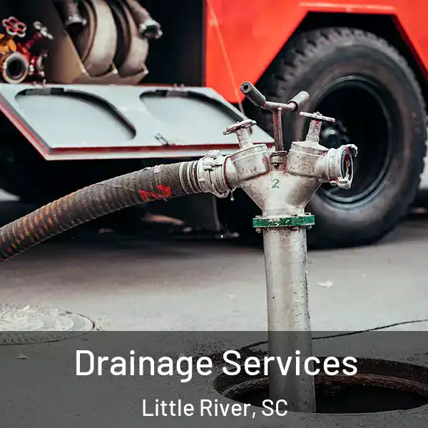  Drainage Services Little River, SC