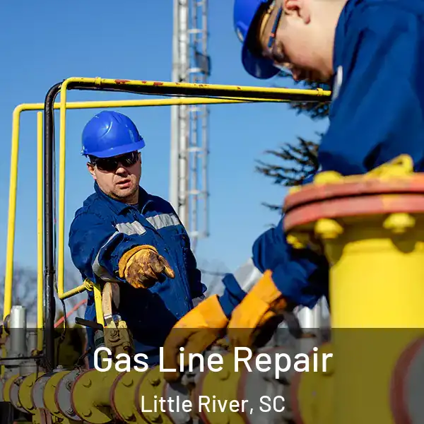  Gas Line Repair Little River, SC