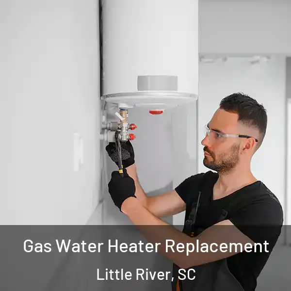  Gas Water Heater Replacement Little River, SC
