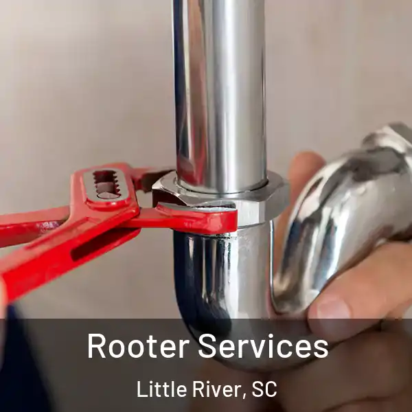  Rooter Services Little River, SC
