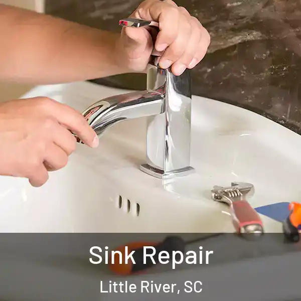  Sink Repair Little River, SC