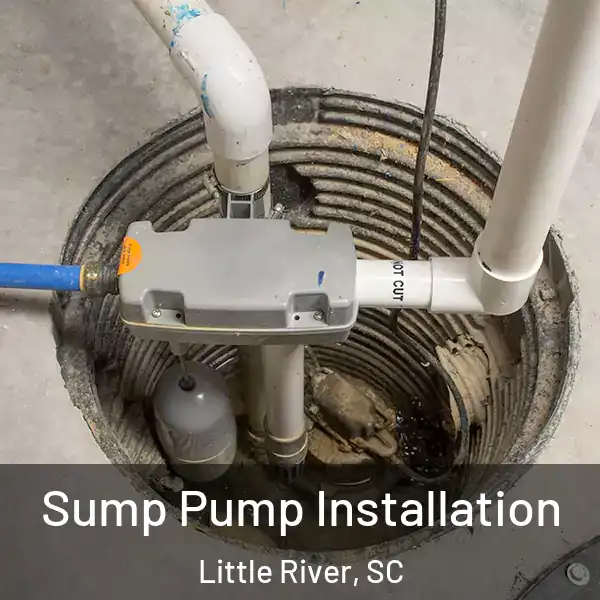  Sump Pump Installation Little River, SC