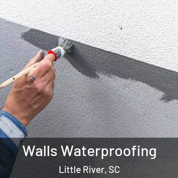  Walls Waterproofing Little River, SC